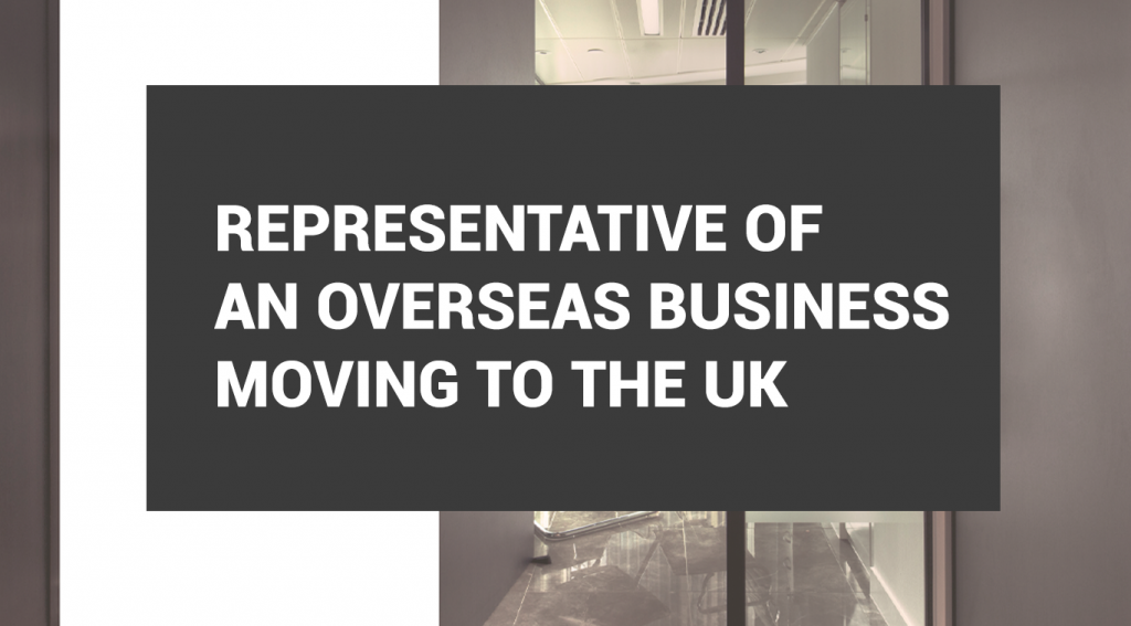 Representative of An Overseas Business Moving to the UK