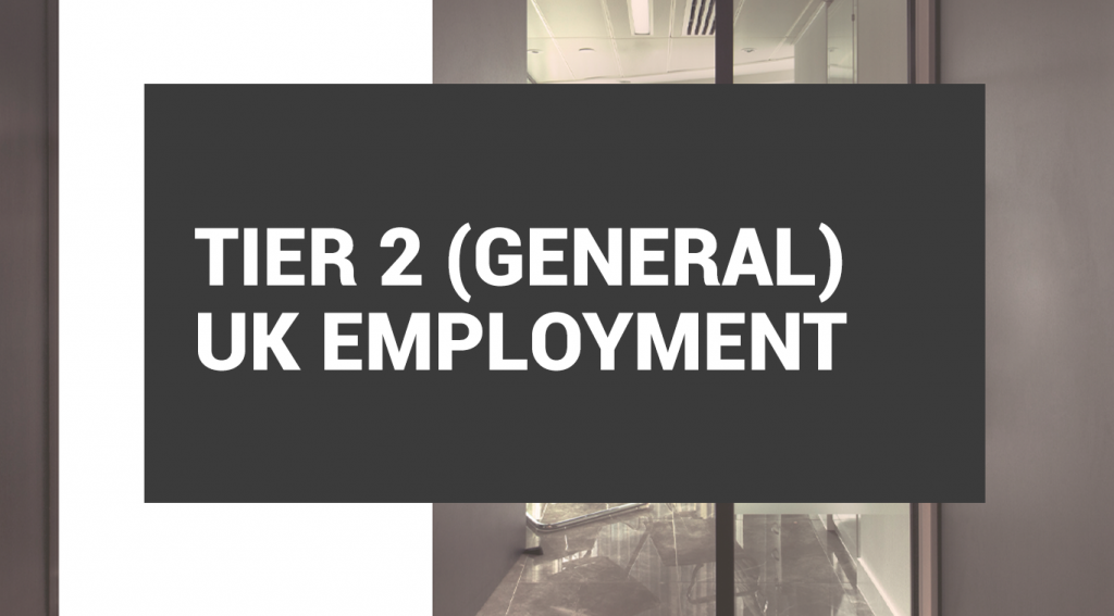 Tier 2 (General) … UK Employment
