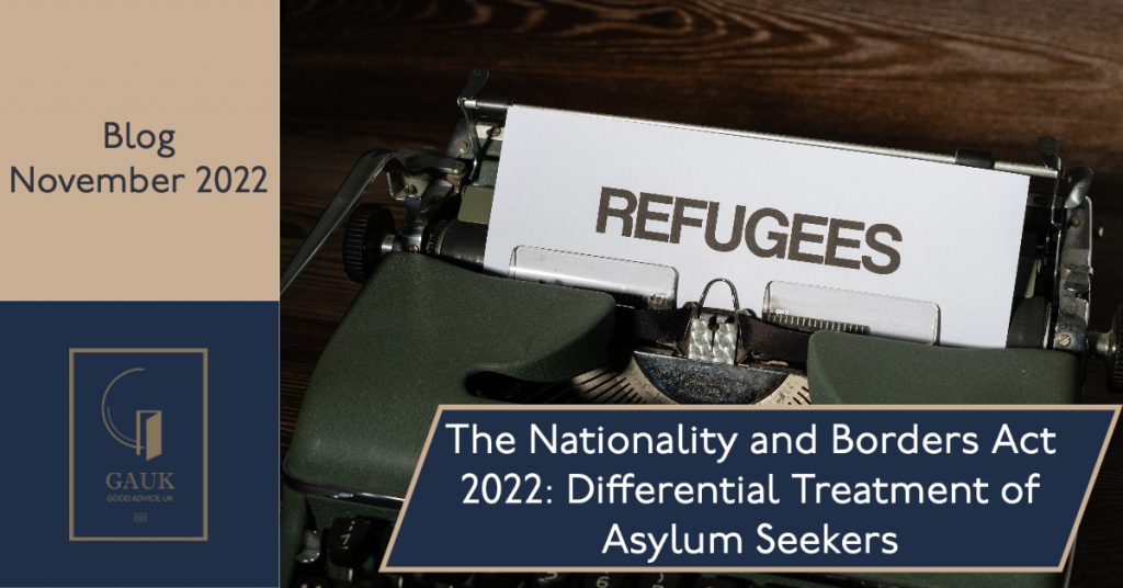 The Nationality and Borders Act 2022: Differential Treatment of Asylum Seekers