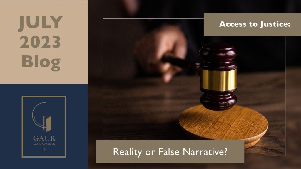 Access to Justice: Reality or False Narrative?